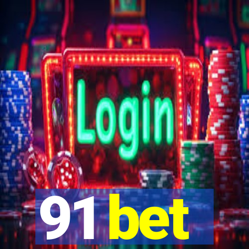 91 bet